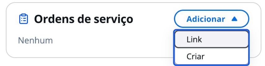 Menu Adicionar de Ordens de serviço com Linkar